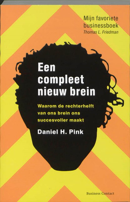 Een compleet nieuw brein, Daniel H. Pink - Paperback - 9789047002239