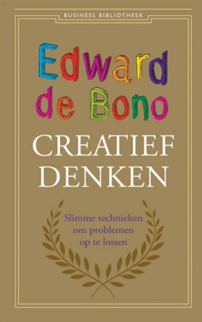 Creatief denken, Edward de Bono - Paperback - 9789047002833