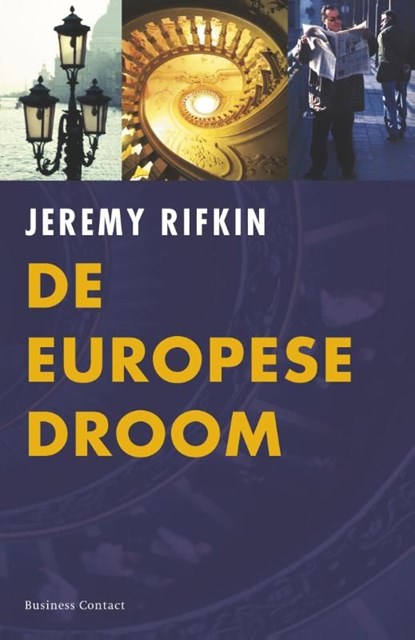 De Europese droom, Jeremy Rifkin - Ebook - 9789047003120