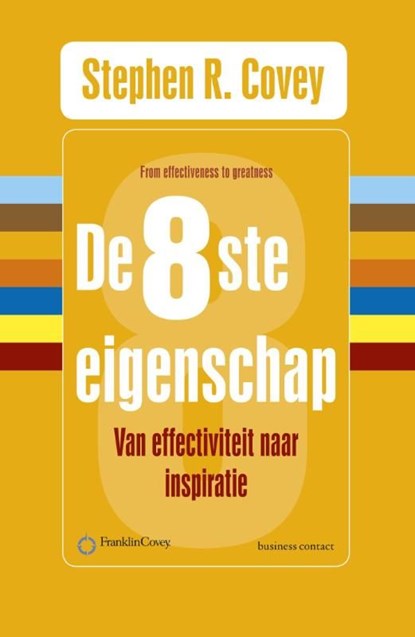 De 8ste eigenschap, Stephen R. Covey - Ebook - 9789047003304