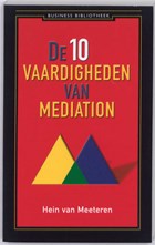 De 10 vaardigheden van mediation | Hein van Meeteren | 