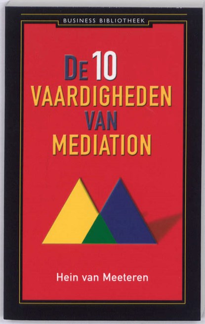 De 10 vaardigheden van mediation, Hein van Meeteren - Paperback - 9789047003571