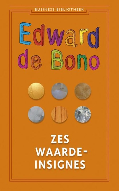 Zes waardeninsignes, Edward de Bono - Ebook - 9789047003748