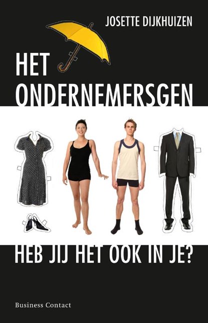 Het ondernemersgen, Josette Dijkhuizen - Paperback - 9789047003908
