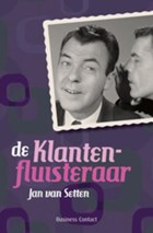 De klantenfluisteraar | Jan van Setten | 