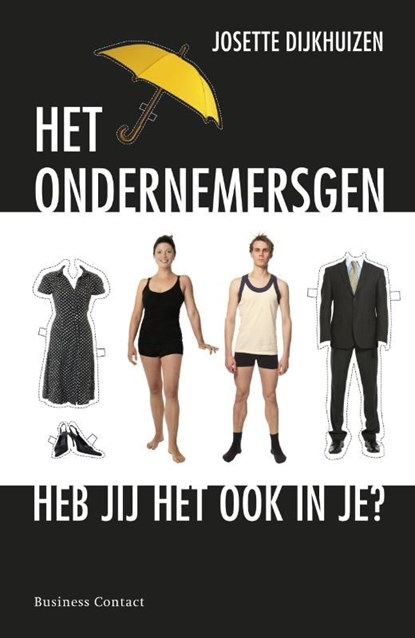Het ondernemersgen, Josette Dijkhuizen - Ebook - 9789047004202
