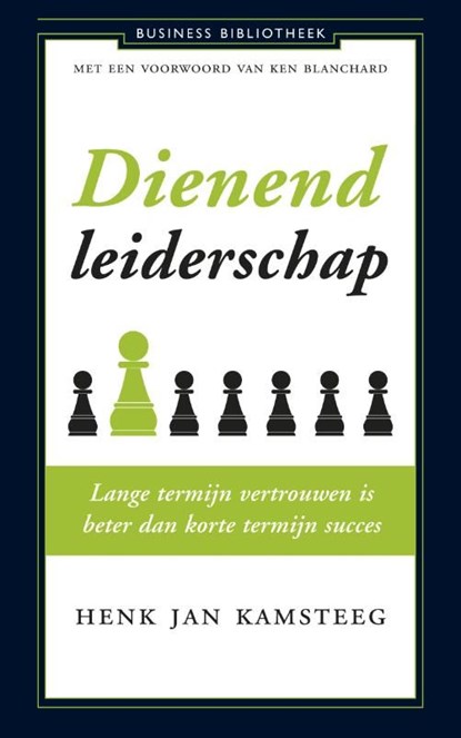 Dienend leiderschap, Henk Jan Kamsteeg - Ebook - 9789047004530