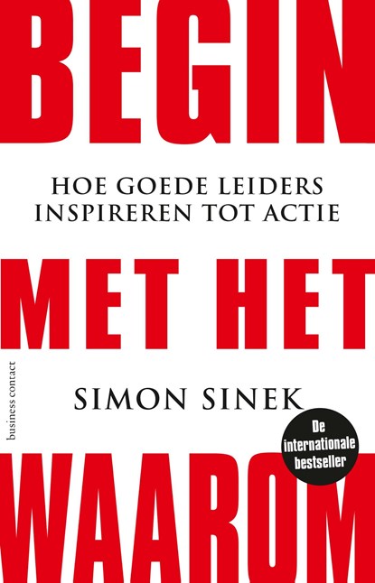Begin met het waarom, Simon Sinek - Ebook - 9789047005049