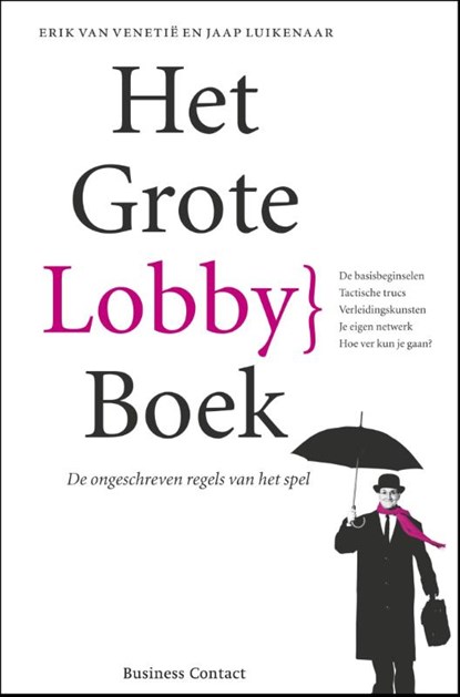 Het grote lobbyboek, Erik van Venetië ; Jaap Luikenaar - Paperback - 9789047005131