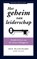 Het geheim van leiderschap, Ken Blanchard ; Mark Miller - Gebonden - 9789047005193