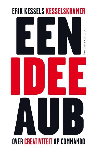 Een idee aub, Erik Kessels - Ebook - 9789047005810