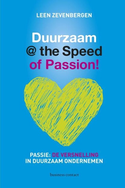 Duurzaam at the speed of passion, Leen Zevenbergen - Ebook - 9789047005971