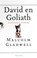 David en Goliath, Malcolm Gladwell - Paperback - 9789047006275