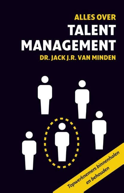 Alles over talentmanagement, Jack J.R. van Minden - Ebook - 9789047006794