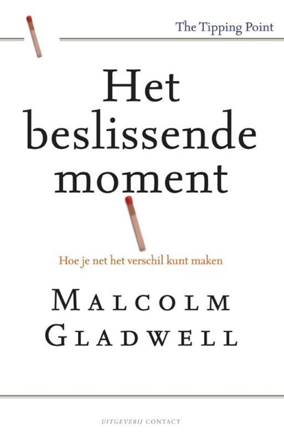 Het beslissende moment, Malcolm Gladwell - Ebook - 9789047006916