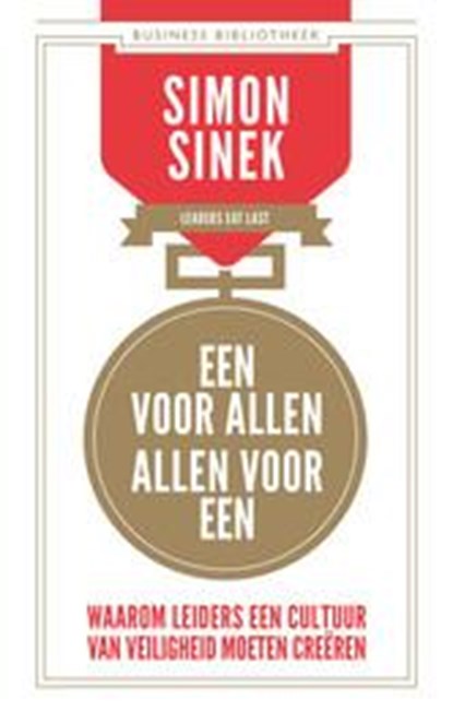 Een voor allen, allen voor een, Simon Sinek - Paperback - 9789047007296