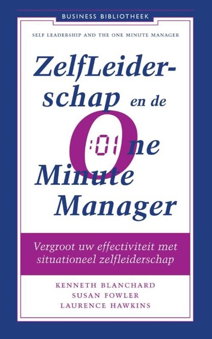 Zelfleiderschap en de one minute manager, Kenneth Blanchard ; Susan Fowler ; Laurence Hawkins - Ebook - 9789047007319