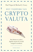 Het tijdperk van cryptovaluta | Paul Vigna ; Michael J. Casey | 
