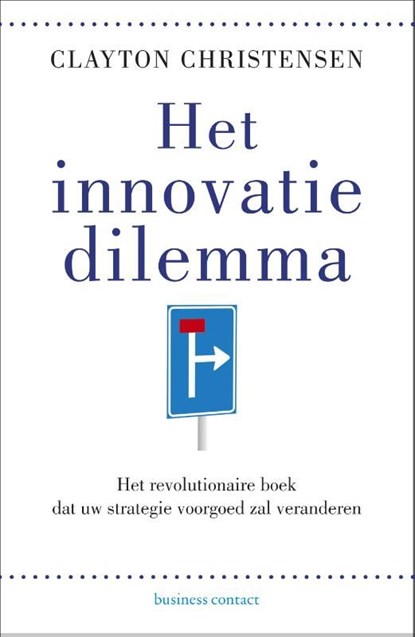 Het innovatiedilemma, Clayton M. Christensen - Ebook - 9789047008293
