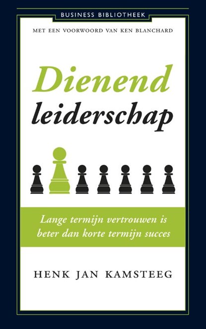 Dienend leiderschap, Henk Jan Kamsteeg - Paperback - 9789047008439