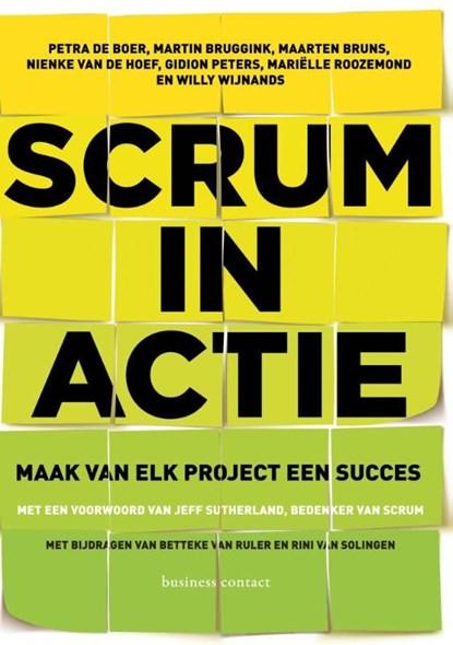 Scrum in actie, Petra de Boer ; Martin Bruggink ; Maarten Bruns ; Nienke van de Hoef ; Gidion Peters ; Marielle Roozemond ; Willy Wijnands - Ebook - 9789047008491