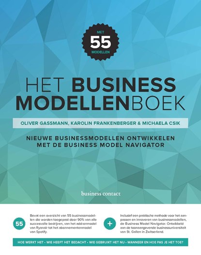 Het businessmodellenboek, Oliver Gassman ; Karolin Frankenberger ; Michaela Csik - Ebook - 9789047008613