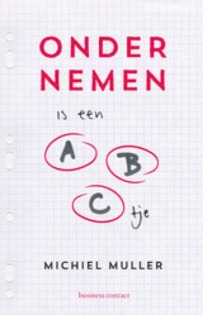 Ondernemen is een ABC'tje, Michiel Muller - Ebook - 9789047008637