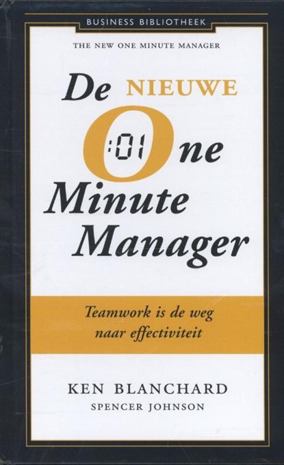 De nieuwe one minute manager, Ken Blanchard ; Spencer Johnson - Gebonden - 9789047008651