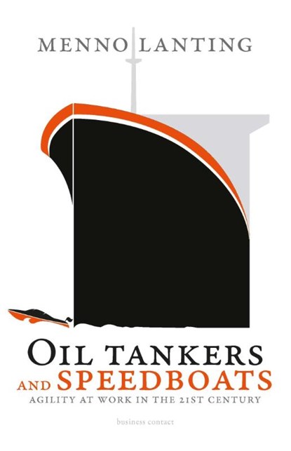 Oil tankers and speedboats, Menno Lanting - Paperback - 9789047009092