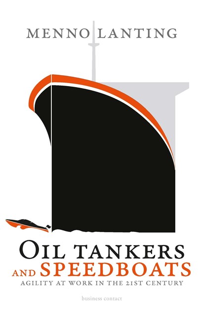 Oil tankers and speedboats, Menno Lanting - Ebook - 9789047009108