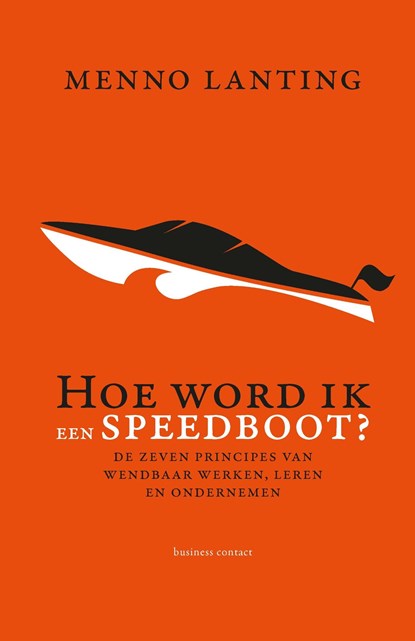 Hoe word ik een speedboot?, Menno Lanting - Ebook - 9789047009122
