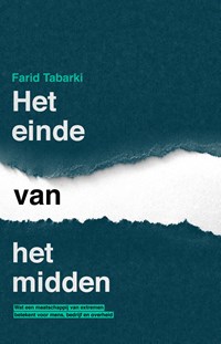 Het einde van het midden | Farid Tabarki | 