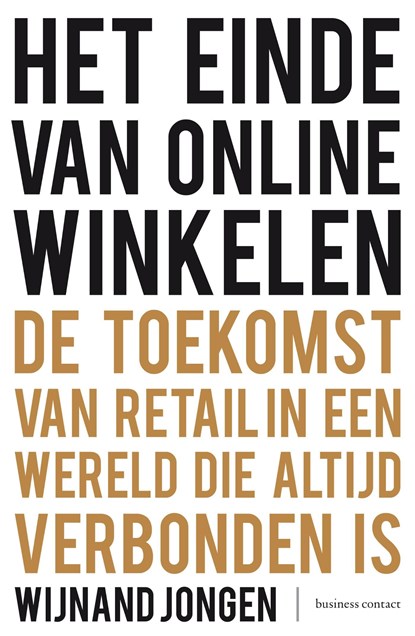 Het einde van online winkelen, Wijnand Jongen - Ebook - 9789047009955