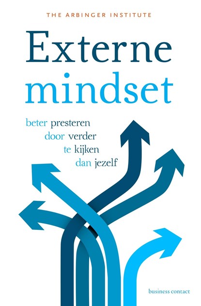 Externe mindset, The Arbinger Institute - Ebook - 9789047010104
