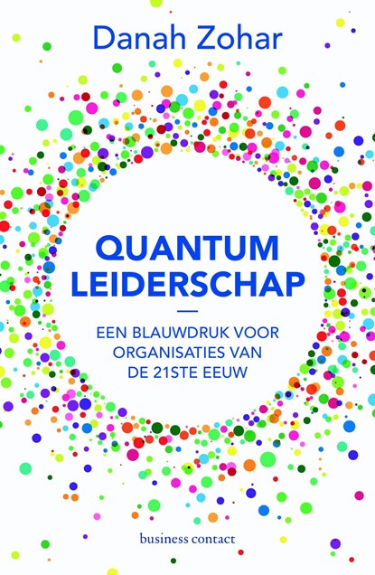 Quantum-leiderschap, Danah Zohar - Ebook - 9789047010340