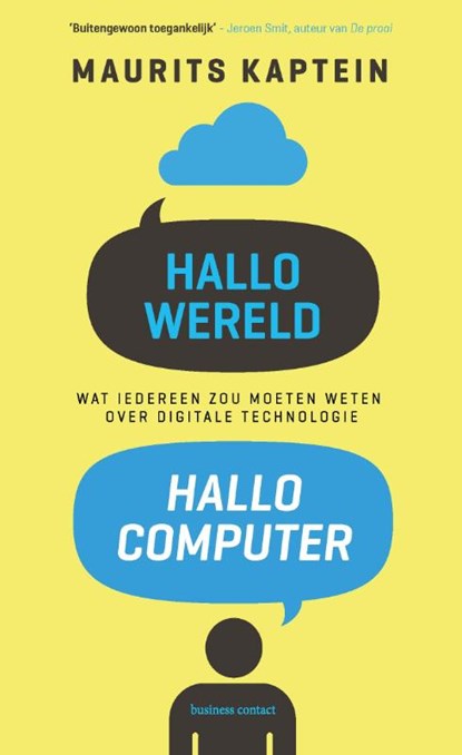 Hallo wereld, hallo computer, Maurits Kaptein - Paperback - 9789047010401