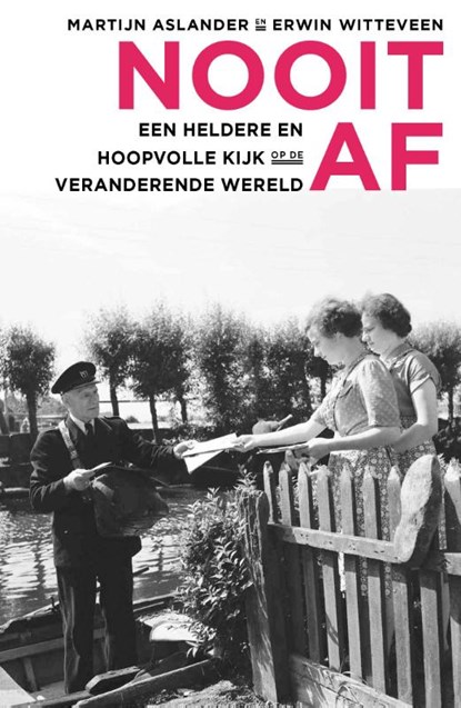 Nooit af, Martijn Aslander ; Erwin Witteveen - Paperback - 9789047011040