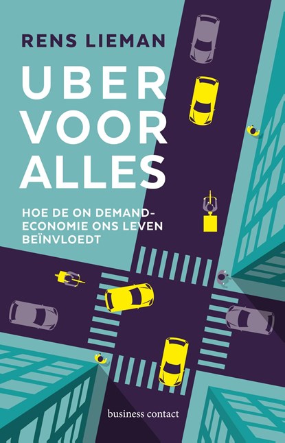 Uber voor alles, Rens Lieman - Ebook - 9789047011118
