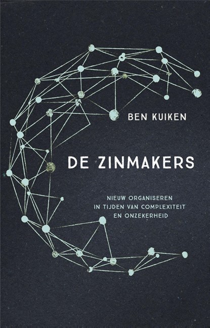 De Zinmakers, Ben Kuiken - Paperback - 9789047011231