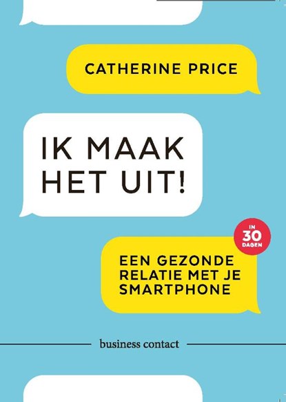 Ik maak het uit!, Catherine Price - Paperback - 9789047011279