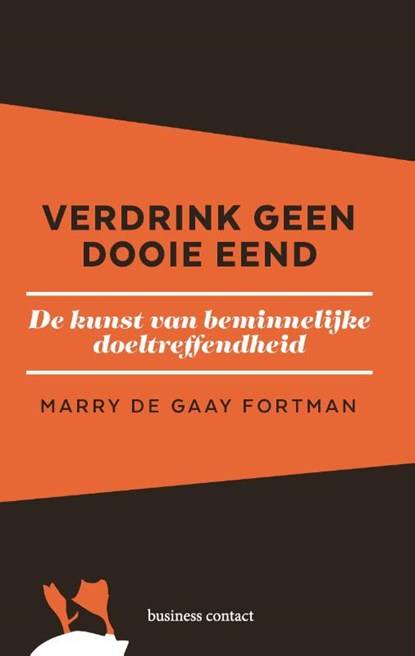 Verdrink geen dooie eend, Marry de Gaay Fortman - Paperback - 9789047011330