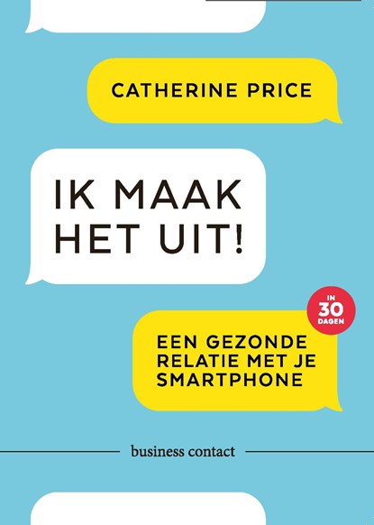 Ik maak het uit!, Catherine Price - Ebook - 9789047011392