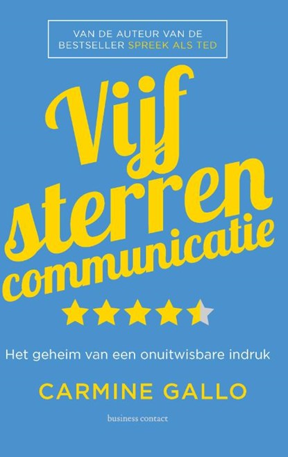 Vijfsterrencommunicatie, Carmine Gallo - Paperback - 9789047011675