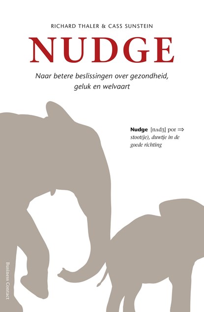 Nudge, Richard Thaler ; Cass Sunstein - Ebook - 9789047011729
