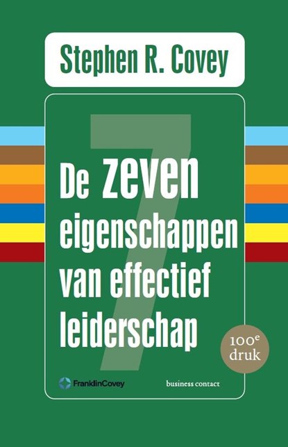 De zeven eigenschappen van effectief leiderschap, Stephen R. Covey - Ebook - 9789047012054