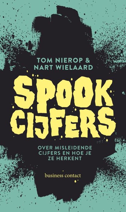 Spookcijfers, Tom Nierop ; Nart Wielaard - Paperback - 9789047012283