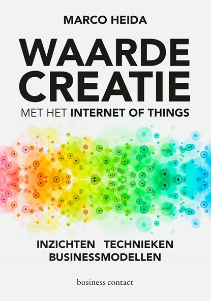 Waardecreatie met het Internet of Things, Marco Heida - Ebook - 9789047012450