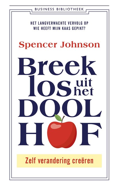 Breek los uit het Doolhof!, Spencer Johnson - Ebook - 9789047012580