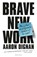 Brave New Work, Aaron Dignan - Paperback - 9789047012733