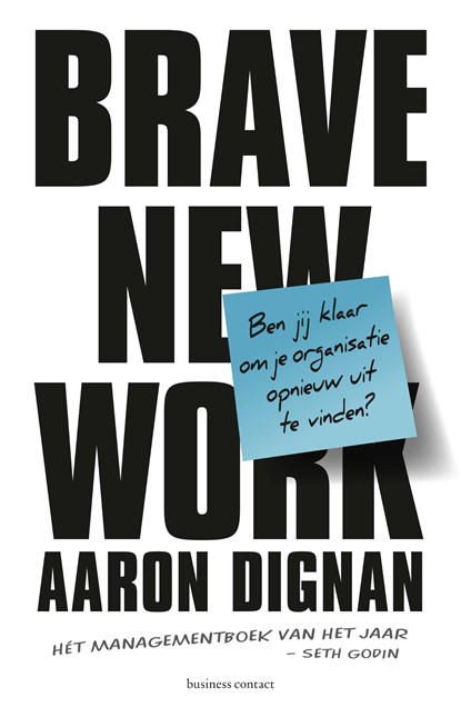 Brave New Work, Aaron Dignan - Ebook - 9789047012740